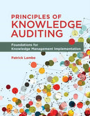 Principles of Knowledge Auditing : Foundations for Knowledge Management Implementation-9780262545037