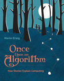 Once Upon an Algorithm : How Stories Explain Computing?-9780262545297