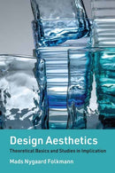 Design Aesthetics : Theoretical Basics and Studies in Implication-9780262546317