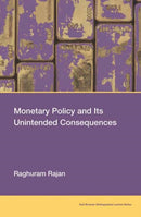 Monetary Policy and Its Unintended Consequences-9780262547048