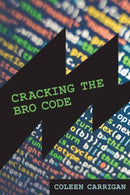 Cracking the Bro Code-9780262547055