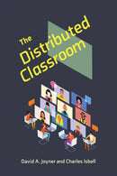 The Distributed Classroom-9780262547291