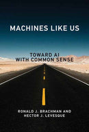 Machines like Us : Toward AI with Common Sense-9780262547321