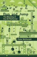 Run and Jump : The Meaning of the 2D Platformer-9780262547390