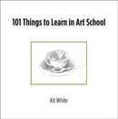 101 Things to Learn in Art School-9780262547468