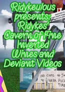 Ridykeulous Presents : Ridykes Cavern of Fine Inverted Wines and Deviant Videos-9780262547475