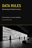 Data Rules : Reinventing the Market Economy-9780262547932