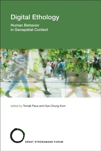 Digital Ethology : Human Behavior in Geospatial Context-9780262548137