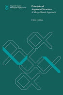 Principles of Argument Structure : A Merge-Based Approach-9780262548274