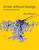 Order without Design : How Markets Shape Cities-9780262550970