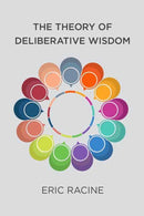 The Theory of Deliberative Wisdom-9780262551618
