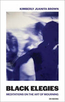 Black Elegies-9780262551724