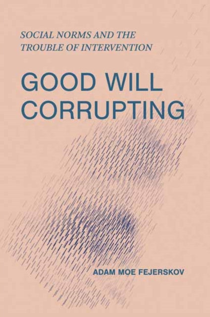Good Will Corrupting