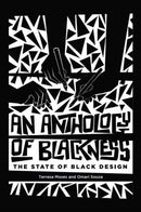 Anthology of Blackness, An : The State of Black Design-9780262552967