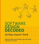 Software Design Decoded : 66 Ways Experts Think-9780262553049