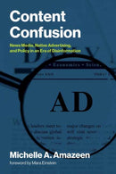 Content Confusion : News Media, Native Advertising, and Policy in an Era of Disinformation-9780262553605