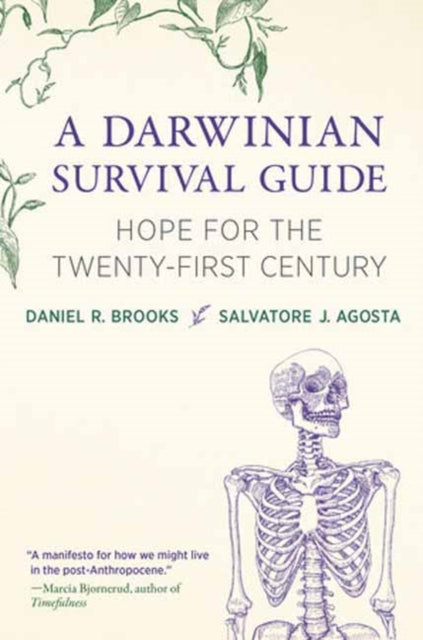 A Darwinian Survival Guide : Hope for the Twenty-First Century-9780262553957