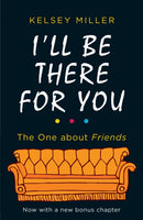 ILL BE THERE FOR YOU PB