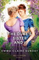 The Duke's Sister And I-9780263320909