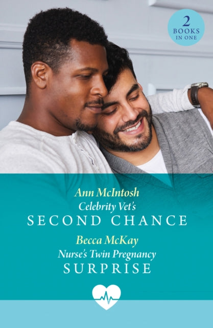 Celebrity Vet's Second Chance / Nurse's Twin Pregnancy Surprise : Celebrity Vet's Second Chance / Nurse's Twin Pregnancy Surprise-9780263325010