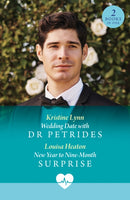 Wedding Date With Dr Petrides / New Year To Nine-Month Surprise : Wedding Date with Dr Petrides (Royal York Hospital) / New Year to Nine-Month Surprise (Royal York Hospital)-9780263325263