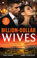 Billion-Dollar Wives : Her Twin Secret / Still the Greek's Wife (Brides for Greek Brothers)-9780263344561