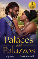 Palaces And Palazzos : Royal Bride Demand (Crowning a Devereaux) / Italian's Cinderella Temptation (Rival Italian Brothers)-9780263344615