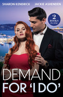 Demand For 'I Do' : Greek's Bartered Bride / King, Enemy, Husband-9780263344660