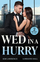 Wed In A Hurry : Last-Minute Vows / Pregnant, Stolen, Wed-9780263344721