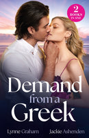 Demand From A Greek : Shock Greek Heir / Christmas Eve Ultimatum (Captured and Claimed)-9780263344783