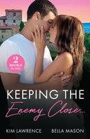 Keeping The Enemy Close. : Reclaimed on Romano's Terms / Snowed-in Enemies-9780263344936