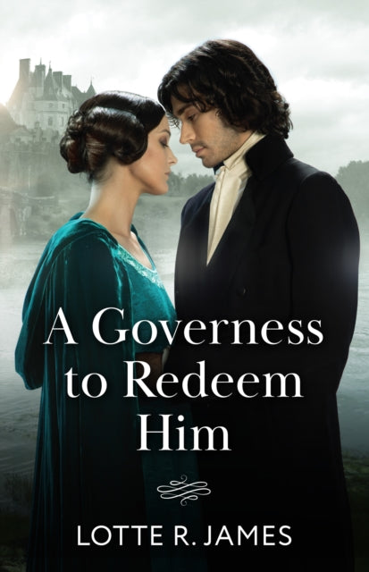 A Governess To Redeem Him-9780263345124