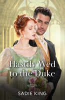 Hastily Wed To The Duke-9780263345230