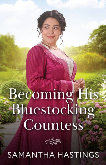 Becoming His Bluestocking Countess-9780263345278