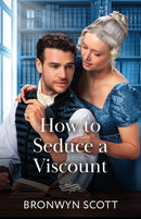 How To Seduce A Viscount-9780263345339