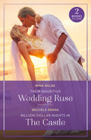 Their Mauritius Wedding Ruse / Billion-Dollar Nights In The Castle-9780263396812