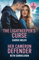 The Lightkeeper's Curse / Her Cameron Defender : The Lightkeeper's Curse (Lighthouse Mysteries) / Her Cameron Defender (Cameron Glen)-9780263397093