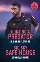 Hunting A Predator / Big Sky Safe House : Hunting a Predator (Bureaus of Investigation Mysteries) / Big Sky Safe House (Ironside Protection Services)-9780263397352