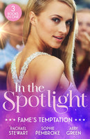 In The Spotlight: Fame's Temptation : Beauty and the Reclusive Millionaire / Slow Dance with the Best Man / When Da Silva Breaks the Rules-9780263418606