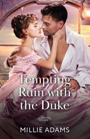 Tempting Ruin With The Duke-9780263418804