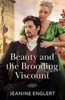 Beauty And The Brooding Viscount-9780263418828