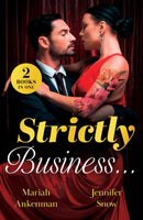 Strictly Business. : Backstage Night with the Billionaire (Love Under Construction) / Serving Up off-Limits Love (from Amalfi with Amore)-9780263419405