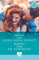 Nurse's Bora Bora Night / Hating Dr Sunshine : Nurse's Bora Bora Night / Hating Dr Sunshine-9780263419832