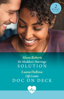 Dr Madden's Marriage Solution / Off-Limits Doc On Deck : Dr Madden's Marriage Solution (Aratika Air Rescue) / off-Limits DOC on Deck-9780263419863