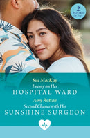 Enemy On Her Hospital Ward / Second Chance With His Sunshine Surgeon : Enemy on Her Hospital Ward / Second Chance with His Sunshine Surgeon-9780263419870