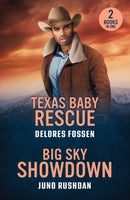 Texas Baby Rescue / Big Sky Showdown : Texas Baby Rescue (Renegade Canyon) / Big Sky Showdown (Ironside Protection Services)-9780263420159