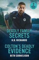 Deadly Family Secrets / Colton's Deadly Evidence : Deadly Family Secrets (Guardians of Justice) / Colton's Deadly Evidence (the Coltons of North Dakota)-9780263420418