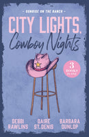 City Lights, Cowboy Nights: Sunrise On The Ranch : Come on Over (Made in Montana) / Big Sky Seduction / the Last Cowboy Standing-9780263421101