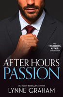 The Tycoon's Affair: After Hours Passion : Sold for the Greek's Heir (Brides for the Taking) / Promoted to the Greek's Wife / the Sicilian's Stolen Son-9780263421156