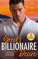 Greek's Billionaire Desire: Lustful Longing : The Pregnancy Shock (the Drakos Baby) / the Kouros Marriage Revenge / Her Convenient Vow to the Billionaire-9780263421743